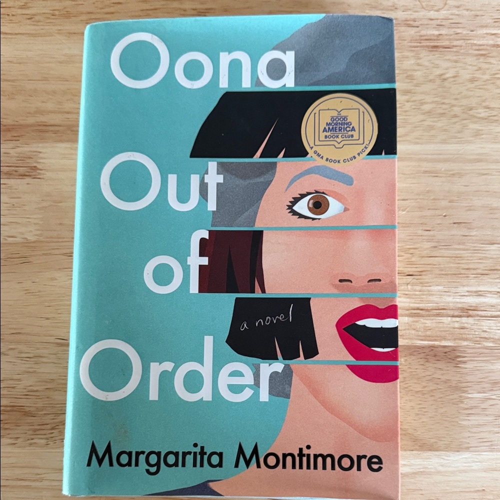 Oona Out of Order by Margarita Montimore - Blue Cover Coffee Table Book